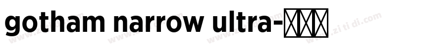 gotham narrow ultra字体转换